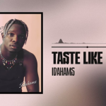 Idahams – Taste Like Hmmm