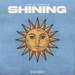 Joki – Shining Ft. Chella