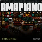 Pheonixx – Amapiano