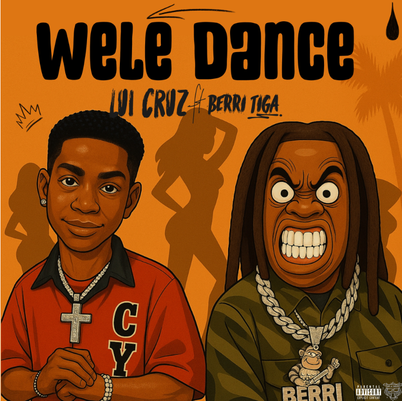 Lui Cruz – Wele Dance Ft. Berri Tiga