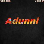 Rybeena – Adunni ft Joeboy
