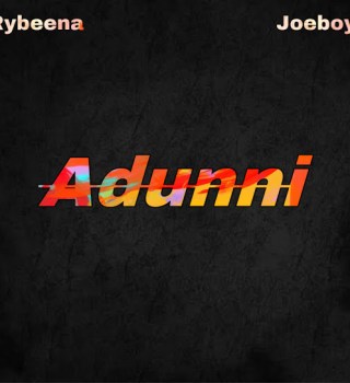Rybeena – Adunni ft Joeboy