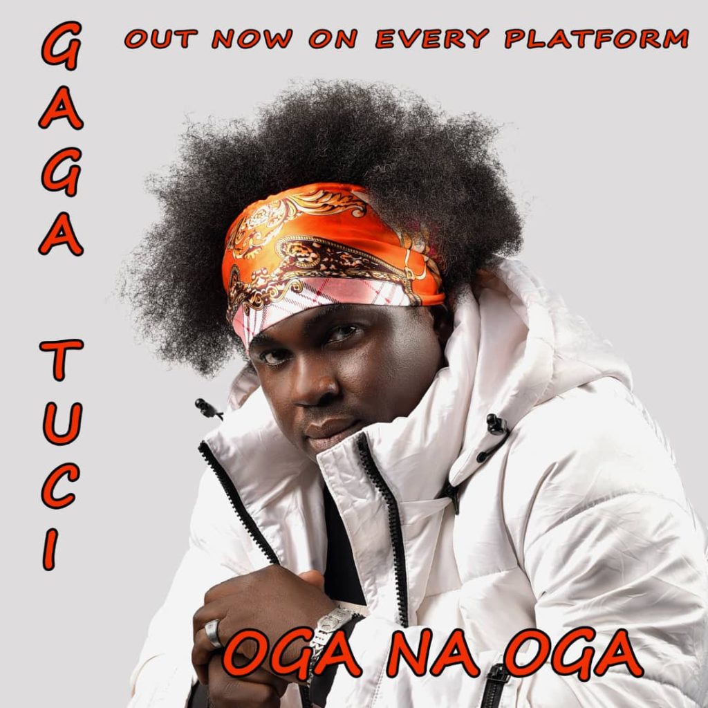 Gaga Tucci - Oga Na Oga