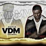 Matiz – VDM (The Savior)