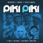 Mustbedubz – Piki Piki (Remix) ft Lintonto, Skiibii, And Xman Rsa, Skales, Soul Barbie, Sgijalo musiq & Gentle Slope