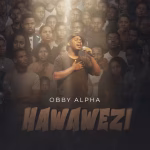 Obby Alpha – Hawawezi