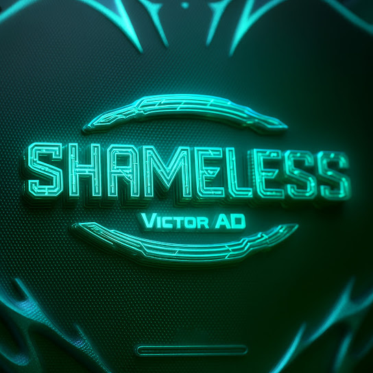 Victor AD – Shameless