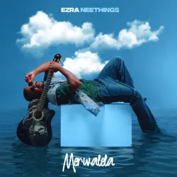 Ezra Neethings – Merwalela Ezra Neethings – Merwalela