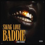 Swaglove - Baddie Ft Emma pounds