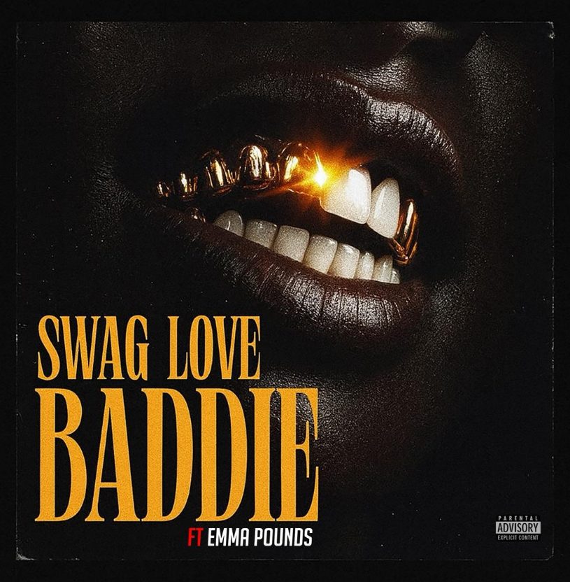 Swaglove - Baddie Ft Emma pounds