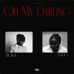 Viju Boi – Oh My Darling