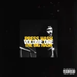 The Big Hash - PRESS HASH: VOLUME ONE EP (ALBUM)