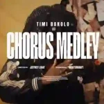 Timi Dakolo – Choruses