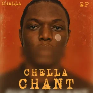Chella - Chella Chant (ALBUM)