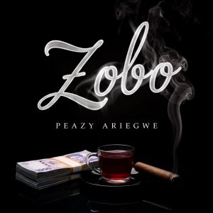 Peazy Ariegwe - Zobo