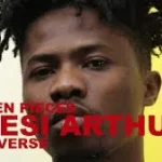 Kwesi Arthur – I Be Where I Wanted To Be