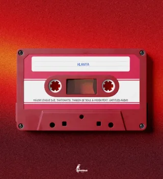 Major League DJz – Hlanya ft Thatohatsi, Thabza De Soul, Moish & Untitled Audio