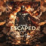 Lawrence Oyor - I Have Escaped