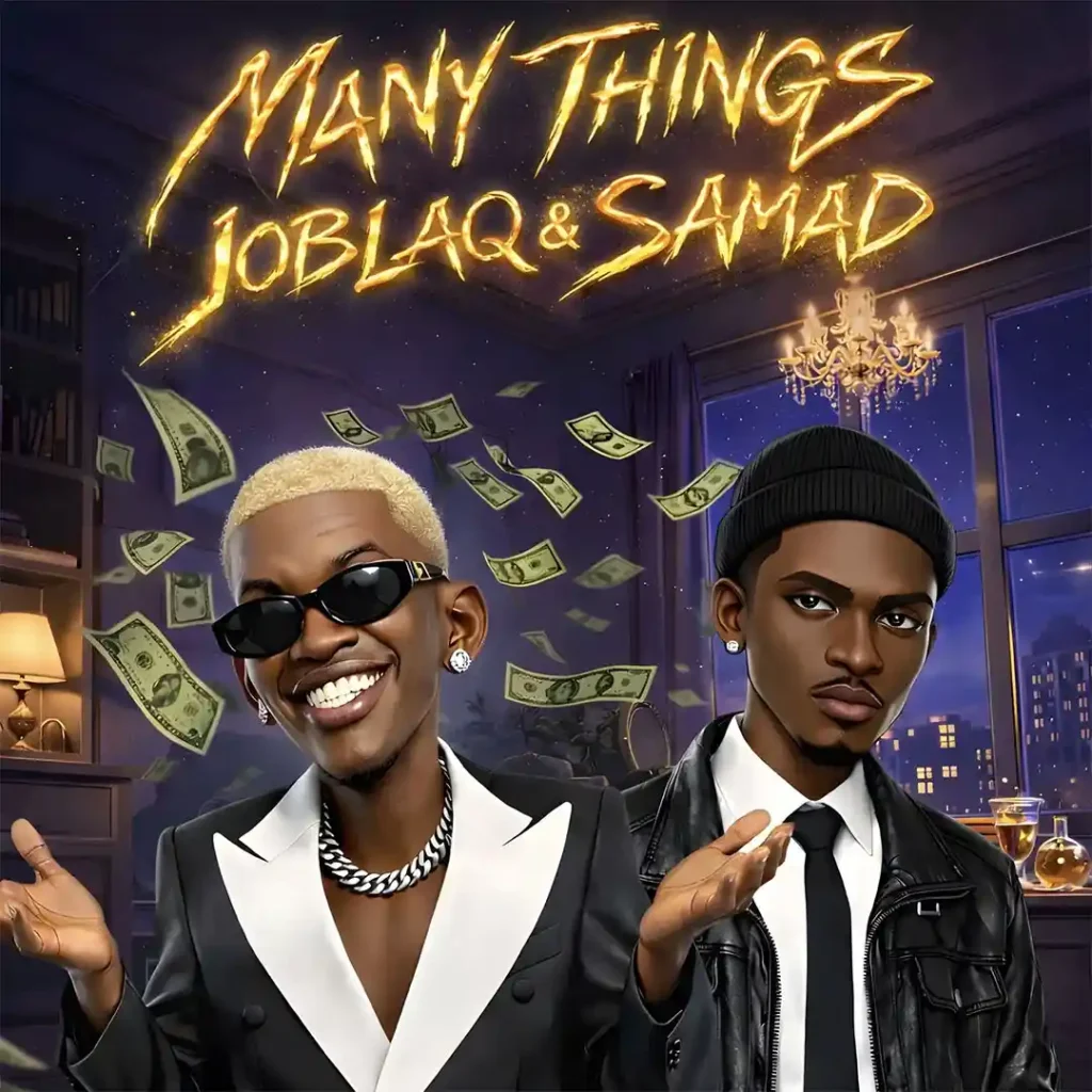 Jo Blaq - Many Things ft. Samad