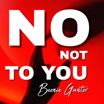 Beenie Gunter - No Not To You