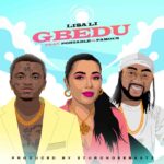 Lisa Li - Gbedu ft. Famous, Portable