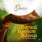 Dunsin Oyekan – Baruch Hashem Adonai (Live) Ft. Theophilus Sunday