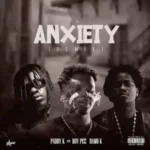 Paddy k – Anxiety (Remix) ft. BoyPee & Damo K