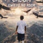Cabum – Ewieye Ne Asem
