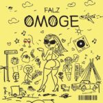 Falz - Omoge