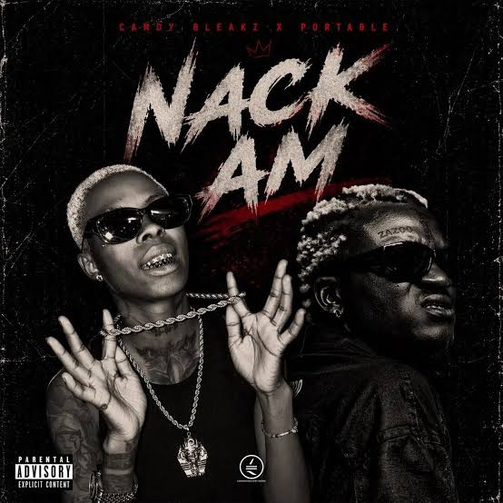 Candy Bleakz – Nack Am Ft. Portable