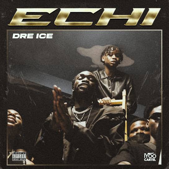 Dre Ice – Echi