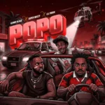 Kennyblaze – Popo Ft. Superwozzy & Lil Frosh Kennyblaze – Popo Ft. Superwozzy & Lil Frosh