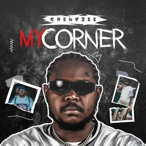 Khenyzee – My Corner