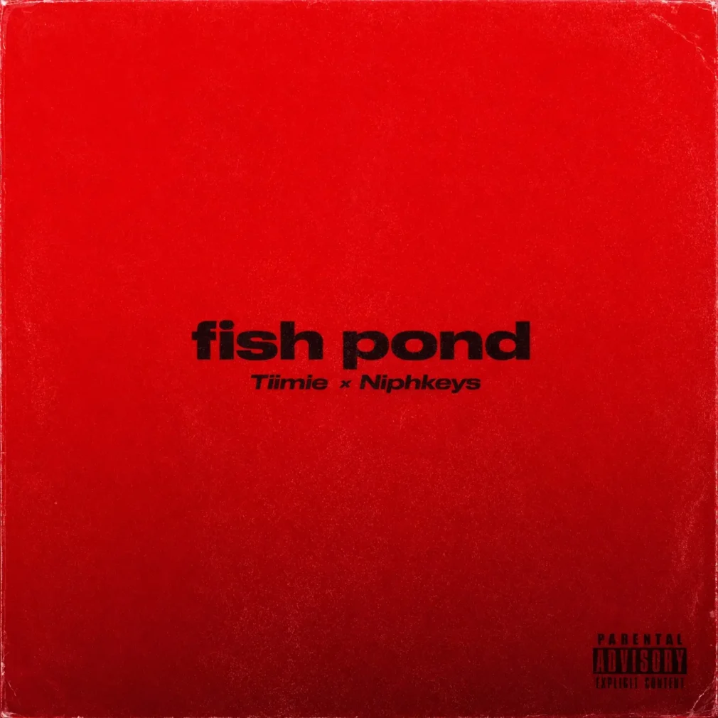 Tiimie – Fish Pond Ft. Niphkeys