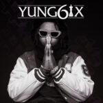 Yung6ix – Bentley Riddim Ft. 6uff Yung6ix – Bentley Riddim Ft. 6uff